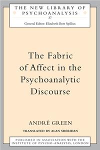 The Fabric of Affect in the Psychoanalytic Discourse