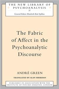 Fabric of Affect in the Psychoanalytic Discourse