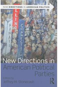 New Directions in American Political Parties