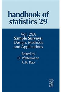 Sample Surveys: Design, Methods and Applications