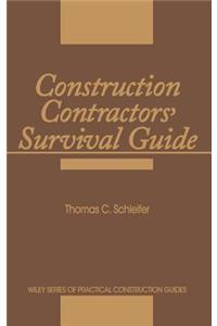 Construction Contractors' Survival Guide