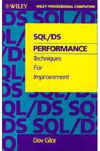 S. Q. L./D. S. Performance: Techniques for Improvement
