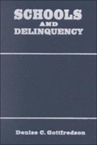Schools and Delinquency
