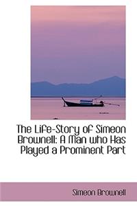 The Life-Story of Simeon Brownell