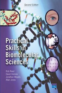 World of the Cell with Free Solutions with Practical Skills in Biomolecular Sciences