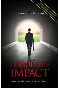 Disruptive Impact