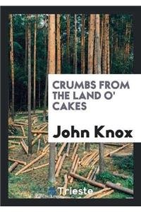 Crumbs from the Land O' Cakes