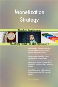 Monetization Strategy Standard Requirements