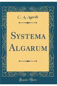 Systema Algarum (Classic Reprint)