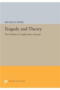 Tragedy and Theory