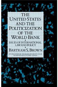 United States & The Politicizati