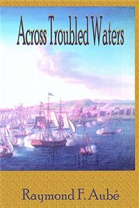 Across Troubled Waters
