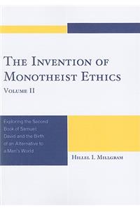 Invention of Monotheist Ethics
