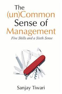 (Un)common Sense of Management