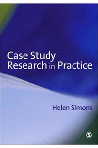 Case Study Research in Practice