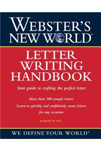 Webster's New World Letter Writing Handbook