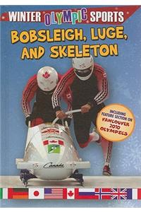 Bobsleigh, Luge, and Skeleton