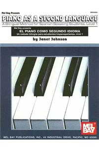 Spanish/English Piano Method, Level 1