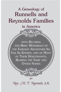 Genealogy of Runnells and Reynolds Families in America; Runnels, Runels, Runnels, Runeles, Runells, Runnells, Runils, Runails, Renolls and Reynold