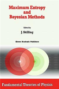 Maximum Entropy and Bayesian Methods