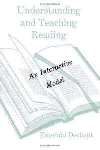 Understanding and Teaching Reading