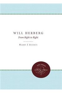 Will Herberg: From Right to Right (Studies in Religion)