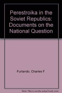 Perestroika In The Soviet Republics