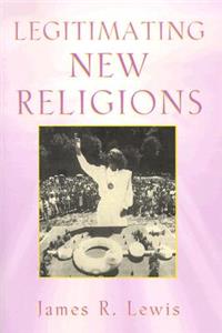 Legitimating New Religions