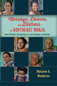 Marriage, Divorce, and Distress in Northeast Brazil