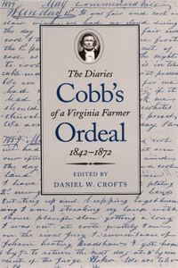 Cobb's Ordeal: The Diaries of a Virginia Farmer