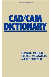 Cad/CAM Dictionary