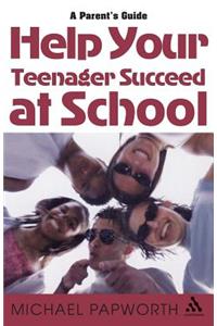 Help Your Teenager Succeed at School