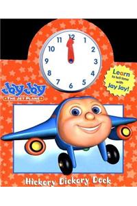 Jay Jay the Jet Plane: Hickory Dickory Dock