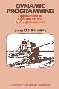 Dynamic Programming Applications to Agriculture and Natural Resources