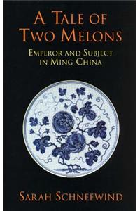 A Tale of Two Melons