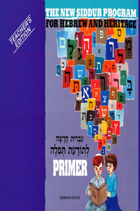 New Siddur Program: Primer - Teacher's Edition