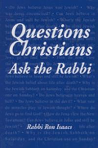 Questions Christians Ask the Rabbi