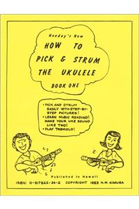 New How to Pick & Strum the Ukulele