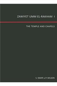 Zawiyet Umm El-Rakham 1: The Temple and Chapels