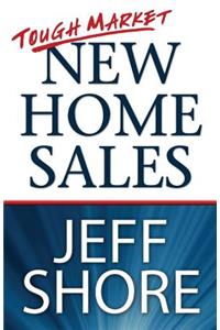 Tough Market New Home Sales