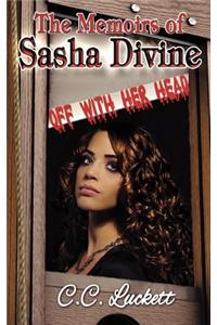 The Memoirs of Sasha Divine Off with Her Head