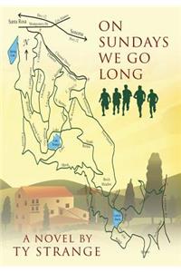 On Sundays We Go Long