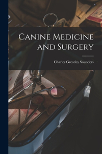 Canine Medicine and Surgery