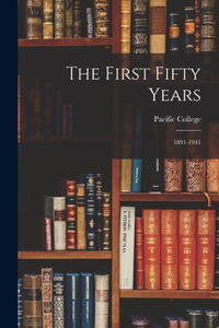 First Fifty Years