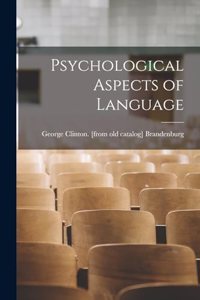 Psychological Aspects of Language