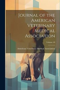 Journal of the American Veterinary Medical Association; Volume 49