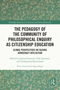 Pedagogy of the Community of Philosophical Enquiry as Citizenship Education