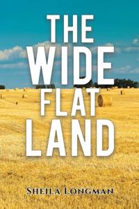 Wide, Flat Land