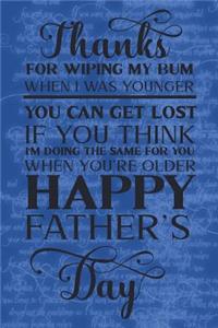 Happy Father's Day: Dad Appreciation Journal & Notebook Blue Letter Vintage Background Funny Quote Love Dad Card Gift Alternative Memories and Keepsake