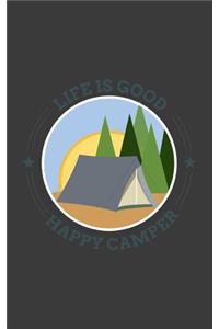 Life Is Good Happy Camper